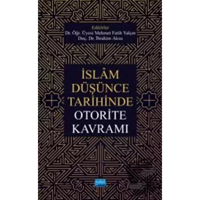 İslam Düşünce Tarihinde Otorite Kavramı