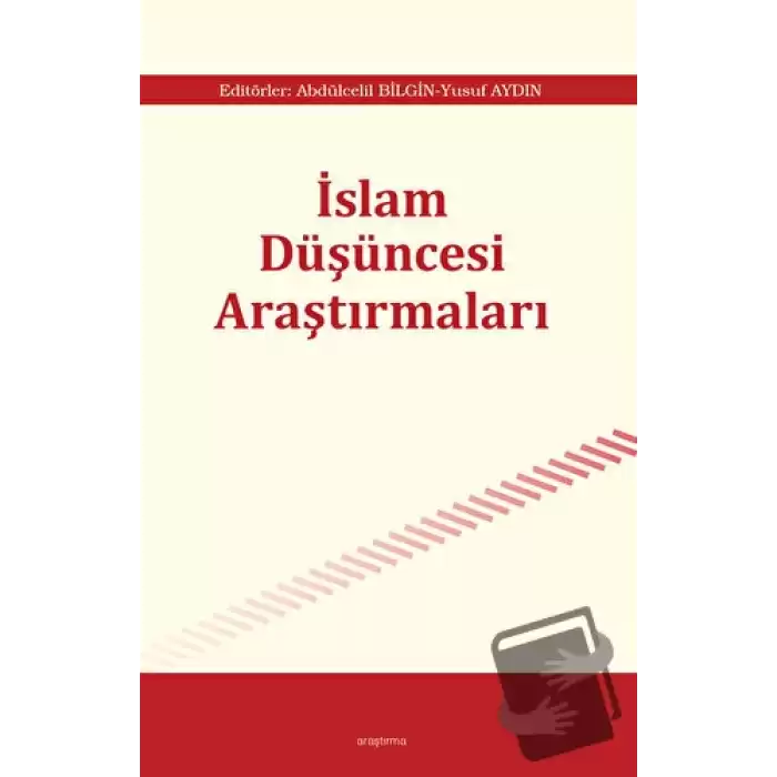 İslam Düşüncesi Araştırmaları - I