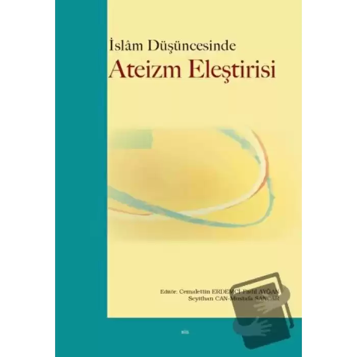 İslam Düşüncesinde Ateizm Eleştirisi