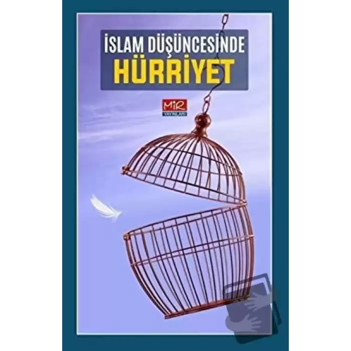 İslam Düşüncesinde Hürriyet