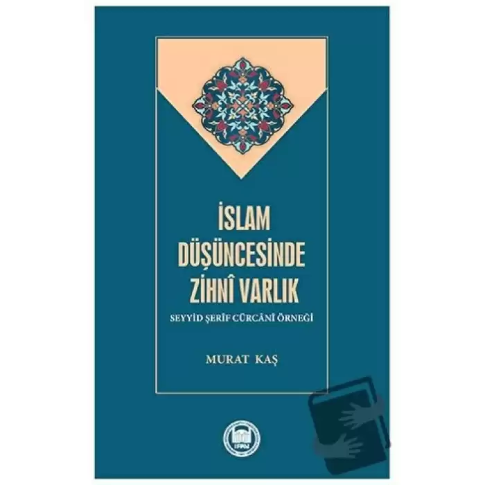 İslam Düşüncesinde Zihni Varlık