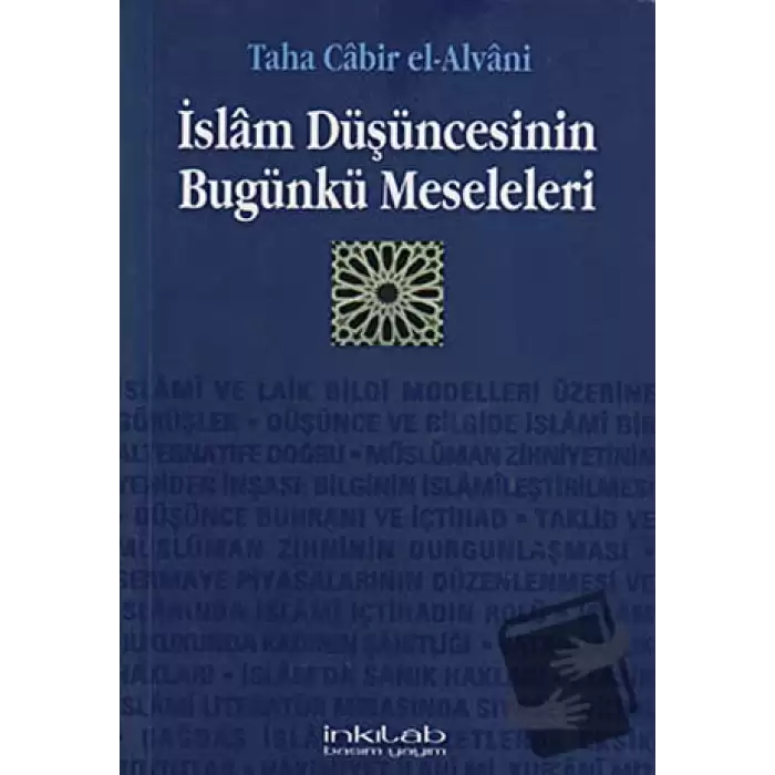 İslam Düşüncesinin Bugünkü Meseleleri