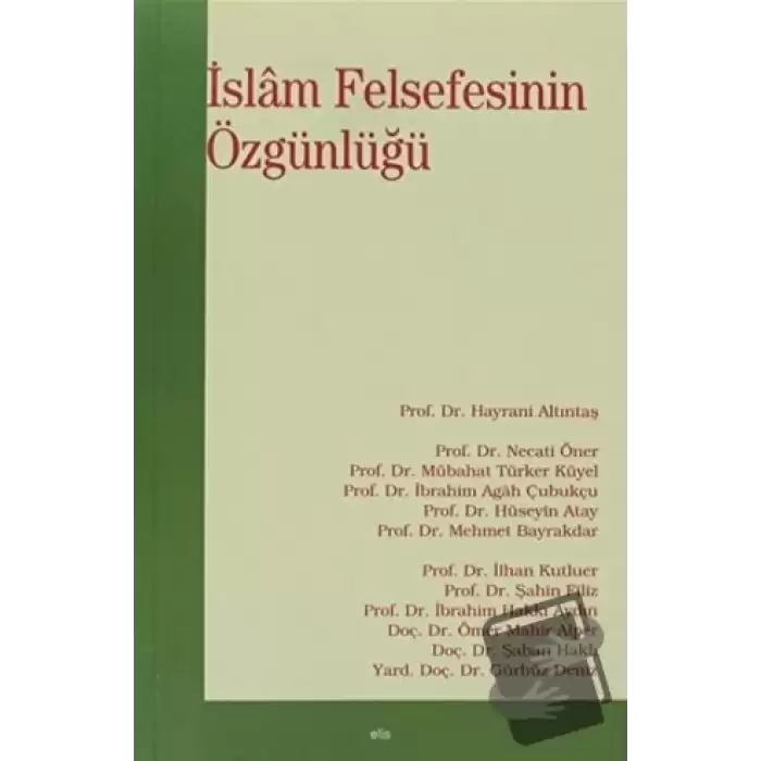 İslam Felsefesinin Özgünlüğü