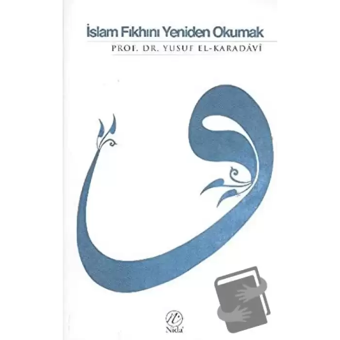 İslam Fıkhını Yeniden Okumak