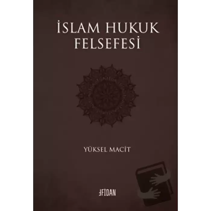 İslam Hukuk Felsefesi