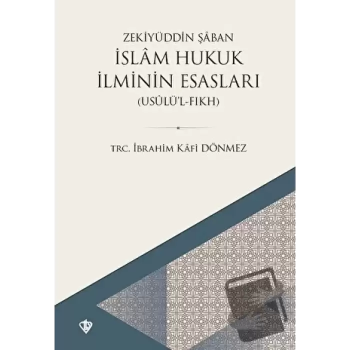 İslam Hukuk İlminin Esasları