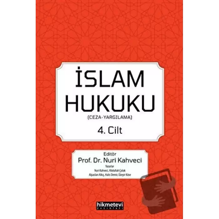 İslam Hukuku 4.cilt (Ceza -Yargılama)