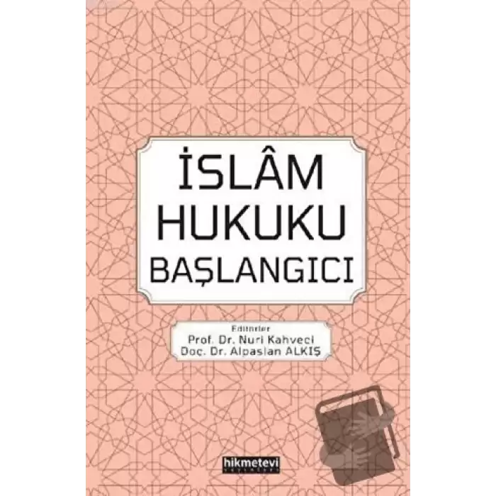 İslam Hukuku Başlangıcı