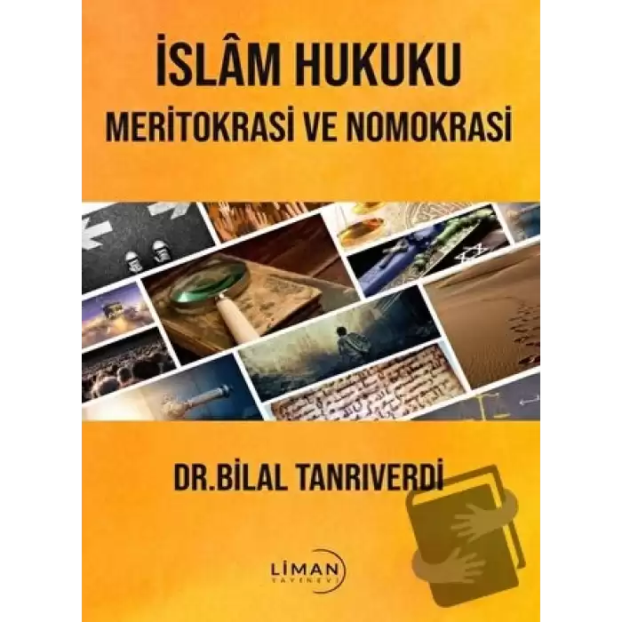 İslam Hukuku Meritokrasi ve Nomokrasi