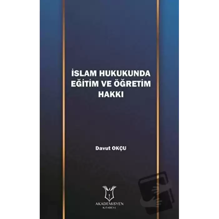 İslam Hukukunda Eğitim ve Öğretim Hakkı