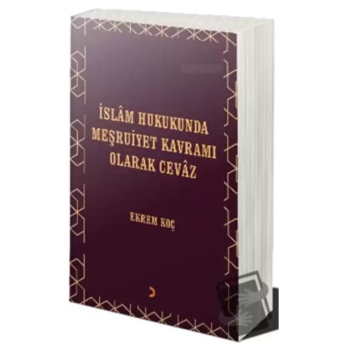 İslâm Hukukunda Meşruiyet Kavramı Olarak Cevâz