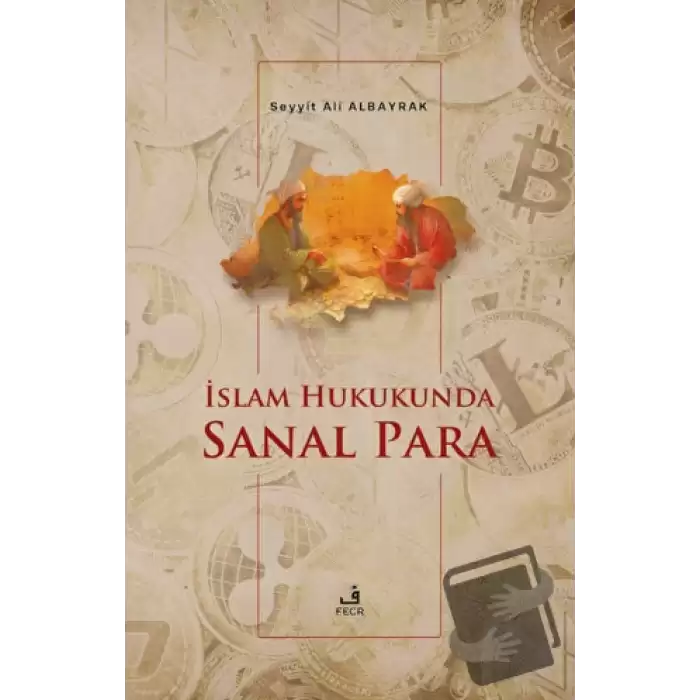 İslam Hukukunda Sanal Para