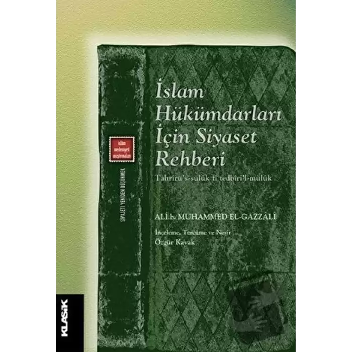 İslam Hükümdarları İçin Siyaset Rehberi