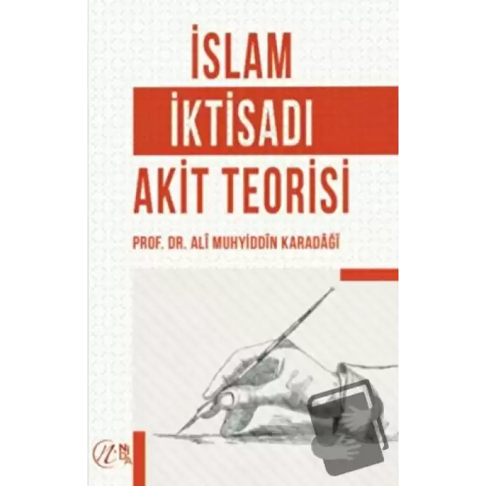 İslam İktisadı Akit Teorisi