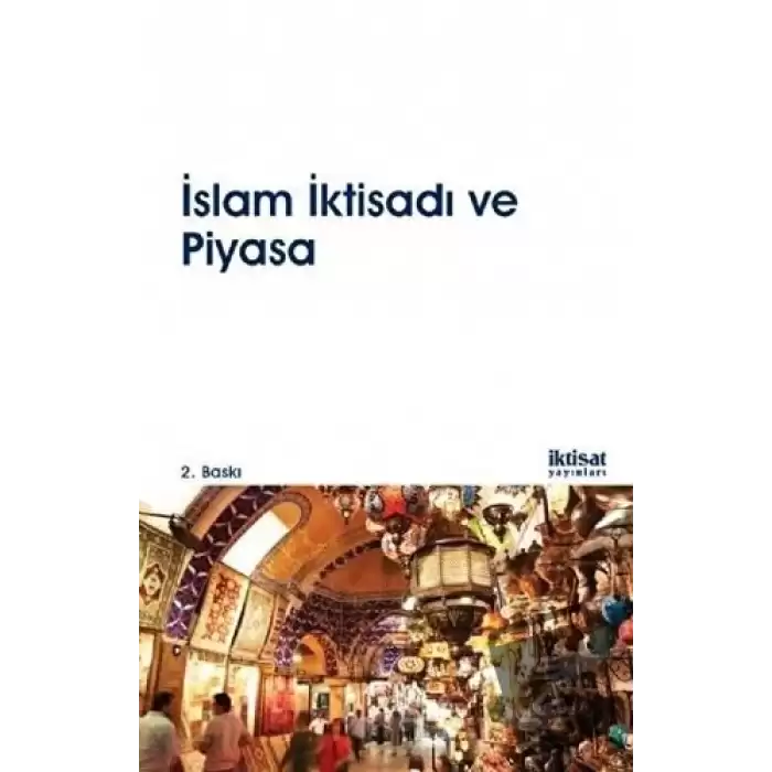 İslam İktisadı ve Piyasa