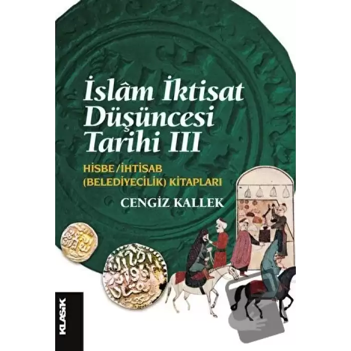 İslam İktisat Düşüncesi Tarihi 3