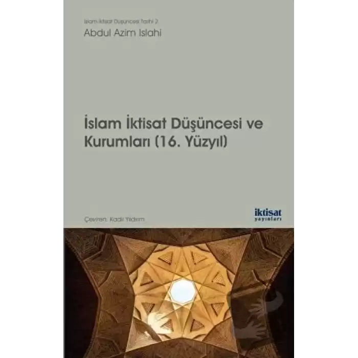 İslam İktisat Düşüncesi ve Kurumları - 16. Yüzyıl