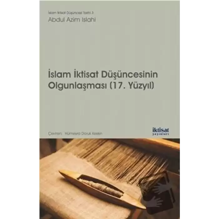 İslam İktisat Düşüncesinin Olgunlaşması (17. Yüzyıl)