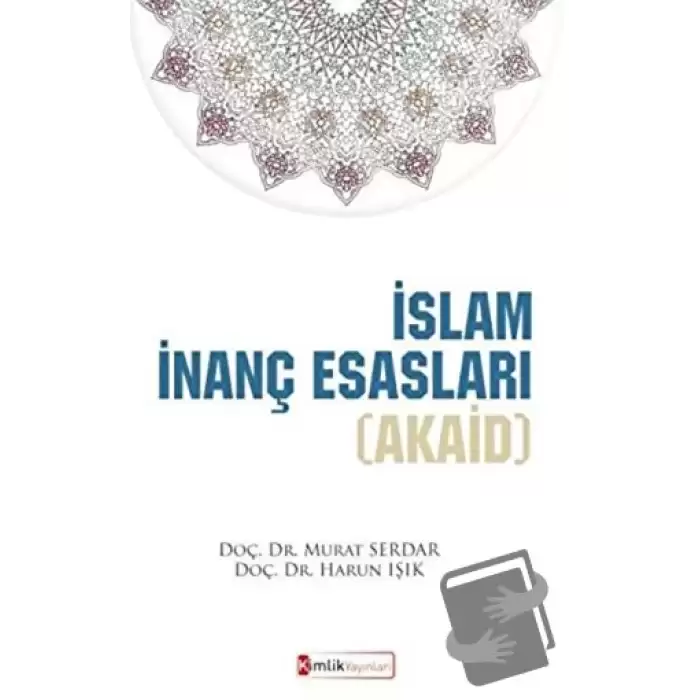 İslam İnanç Esasları (Akaid)