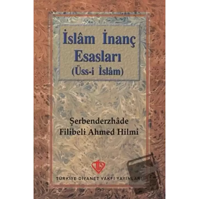 İslam İnanç Esasları (Üss-i İslam)