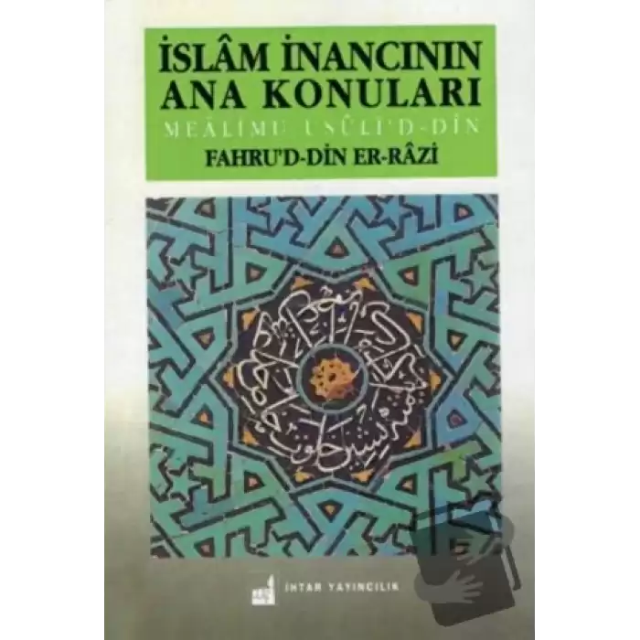 İslam İnancının Ana Konuları