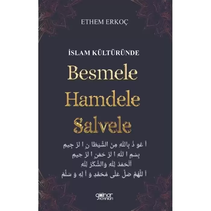 İslam Kültüründe Besmele Hamdele Salvele