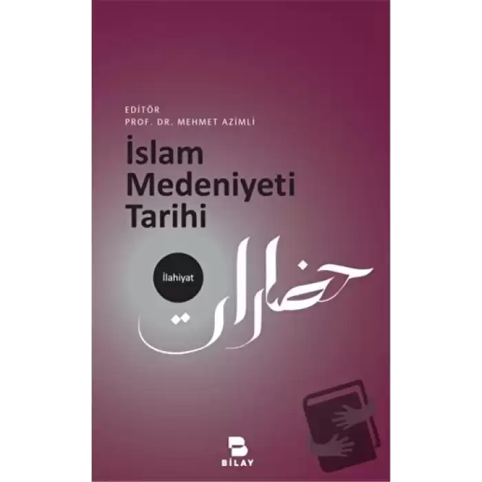 İslam Medeniyeti Tarihi