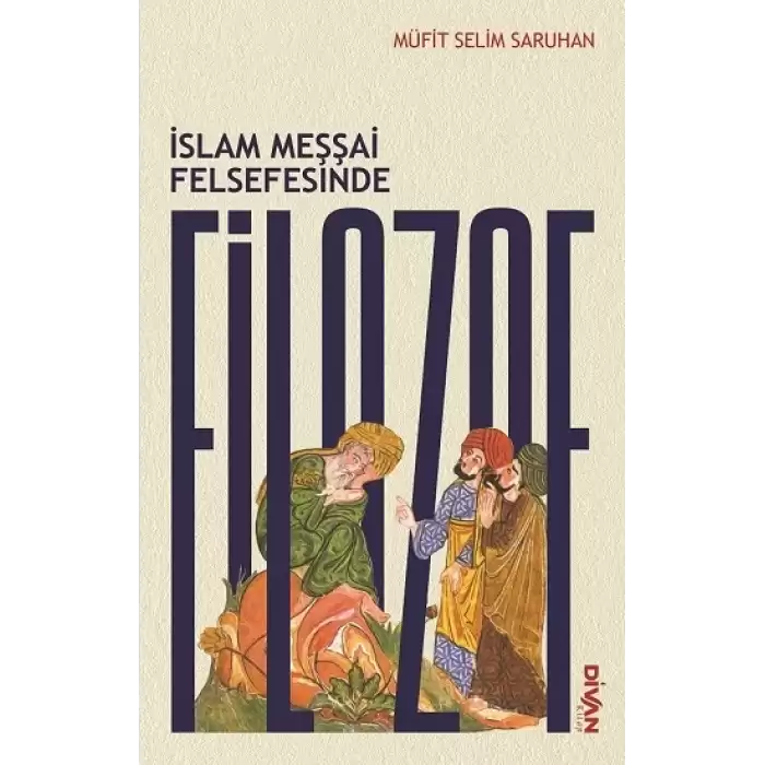 İslam Meşşai Felsefesinde Filozof