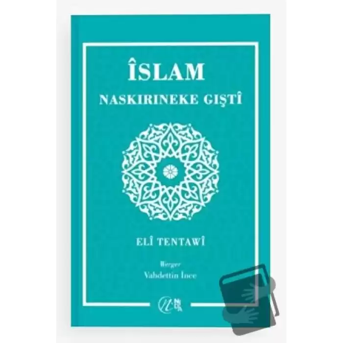 İslam Naskırıneke Gışti