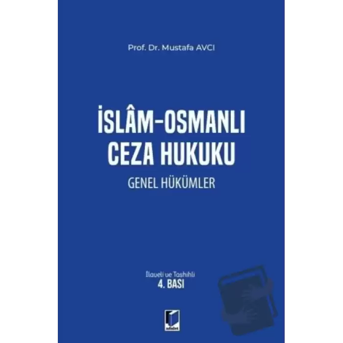 İslam - Osmanlı Ceza Hukuku Genel Hükümler