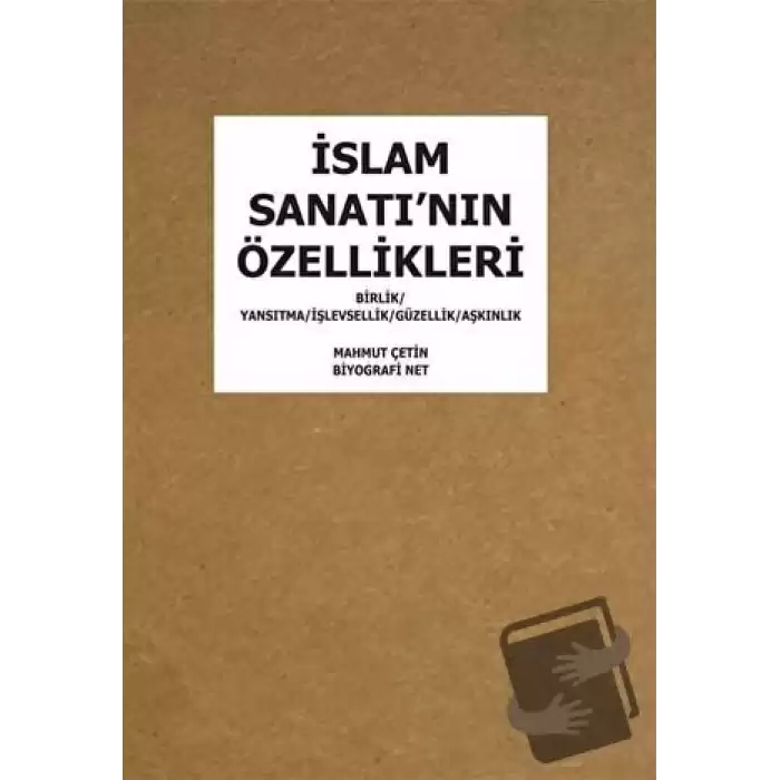 İslam Sanatının Özellikleri