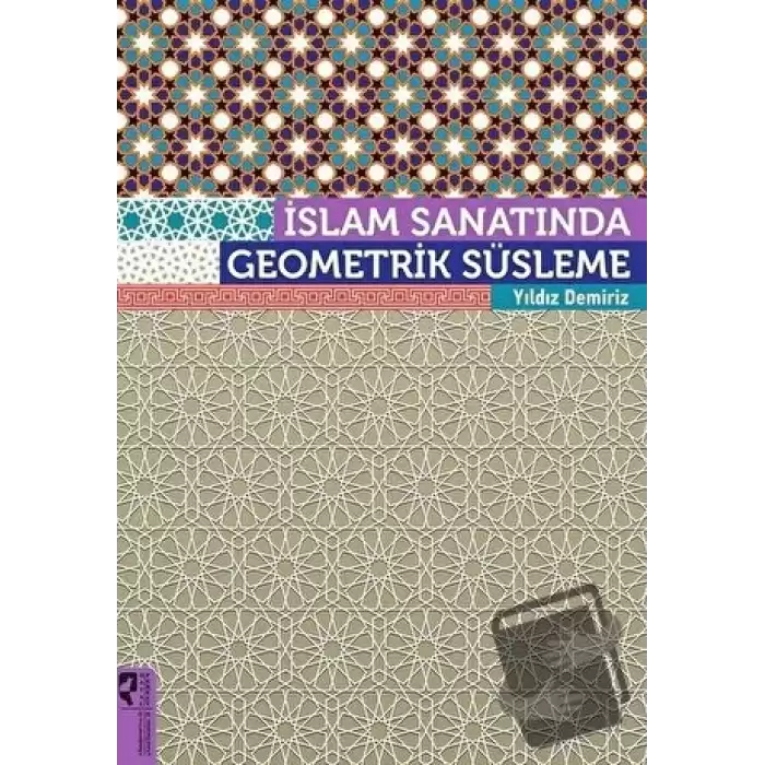 İslam Sanatında Geometrik Süsleme