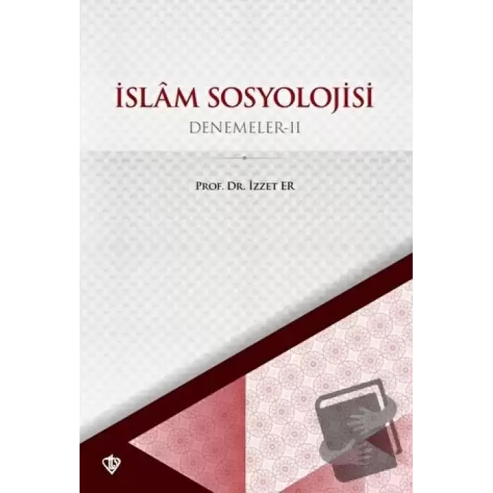 İslam Sosyoloji Denemeler II