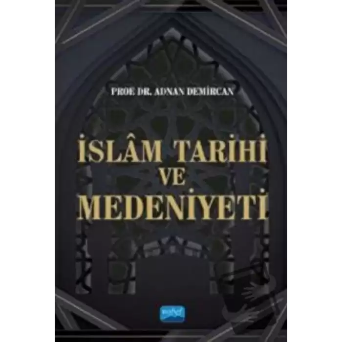 İslam Tarihi ve Medeniyeti