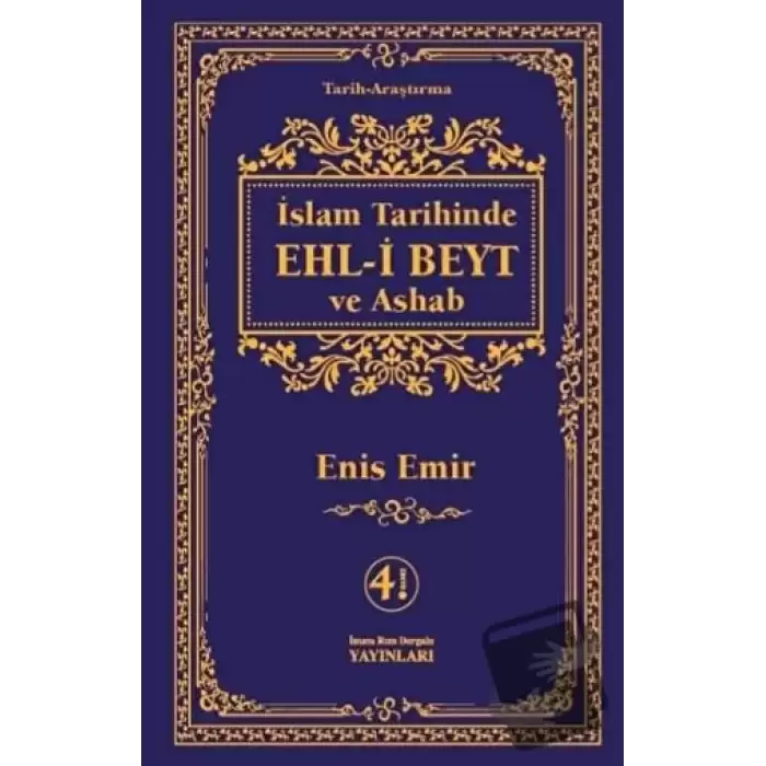 İslam Tarihinde Ehl-i Beyt ve Ashab (Ciltli)