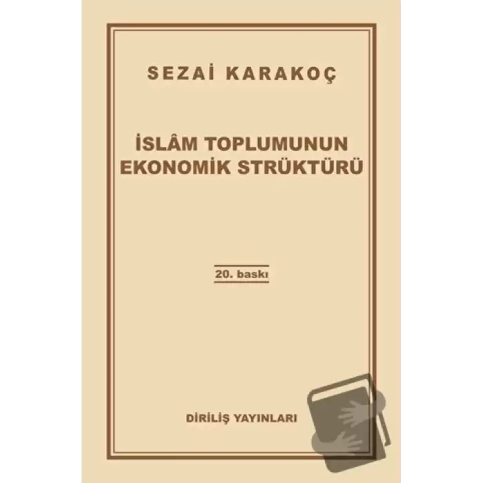 İslam Toplumunun Ekonomik Strüktürü