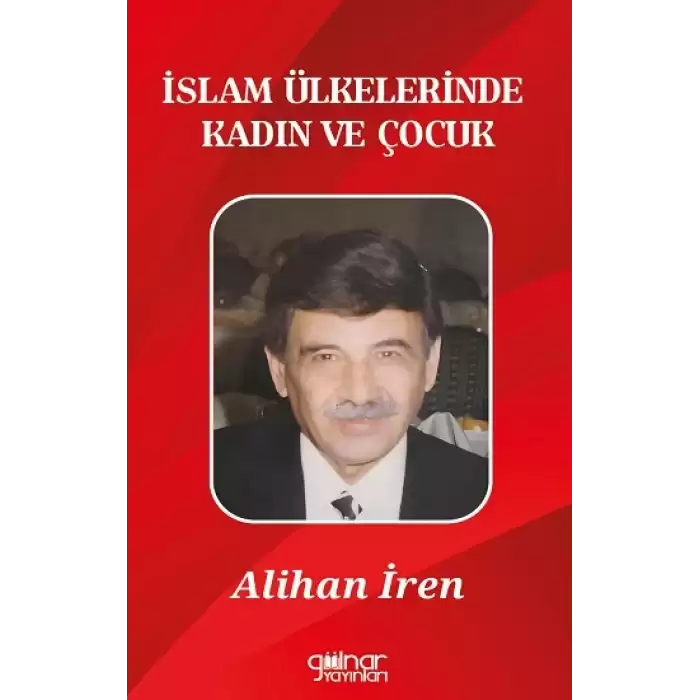 İslam Ülkelerinde Kadın ve Çocuk