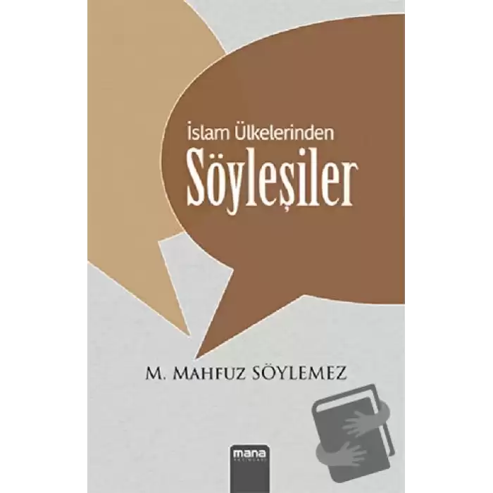 İslam Ülkelerinden Söyleşiler