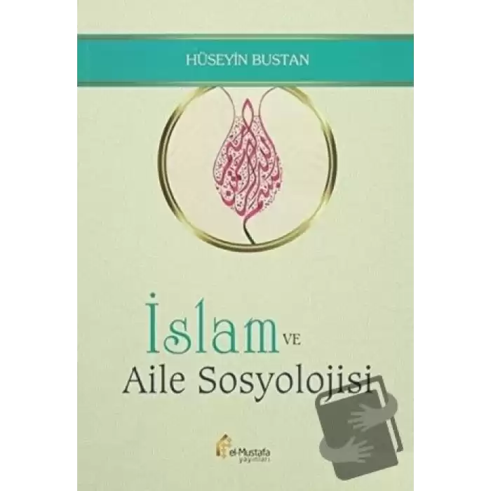 İslam ve Aile Sosyolojisi