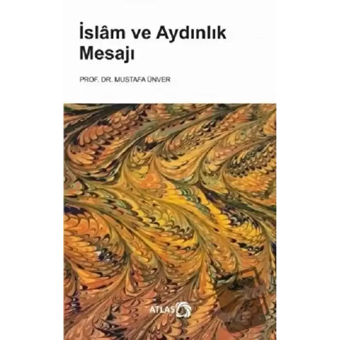 İslam ve Aydınlık Mesajı