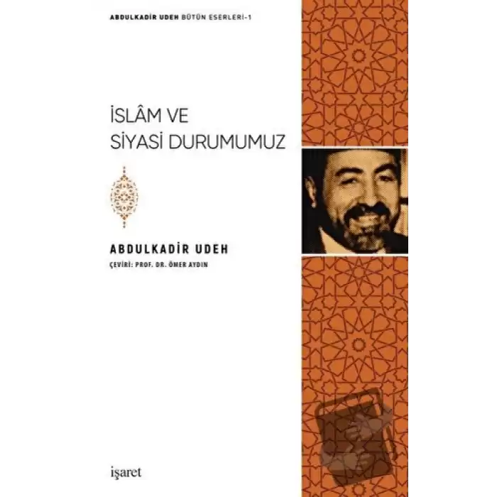 İslam ve Siyasi Durumumuz