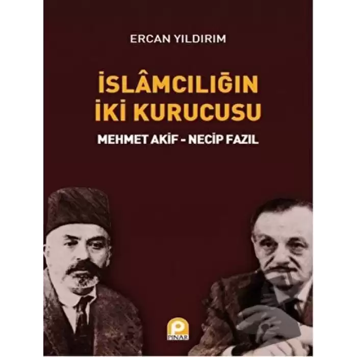 İslamcılığın İki Kurucusu