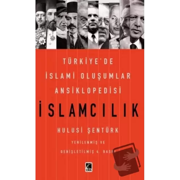 İslamcılık - Türkiyede İslami Oluşumlar Ansiklopedisi