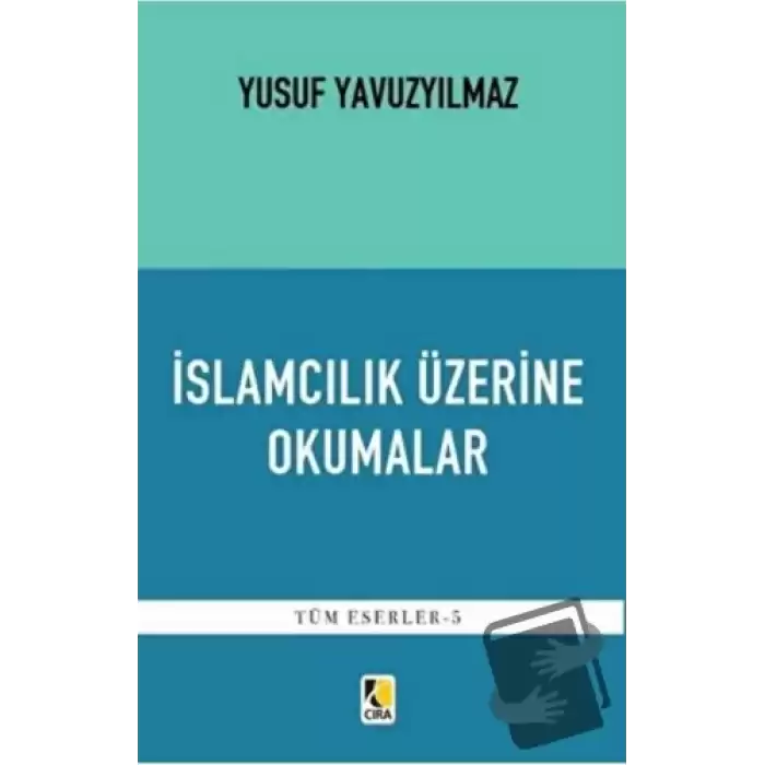 İslamcılık Üzerine Okumalar