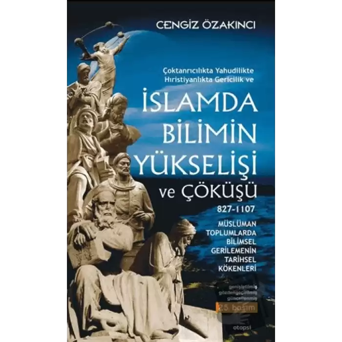 İslamda Bilimin Yükselişi ve Çöküşü