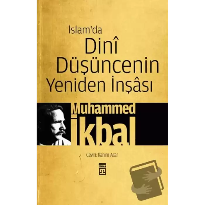 İslam’da Dini Düşüncenin Yeniden İnşası