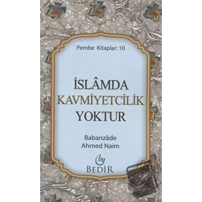 İslamda Kavmiyetcilik Yoktur