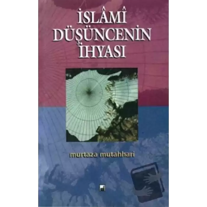 İslami Düşüncenin İhyası