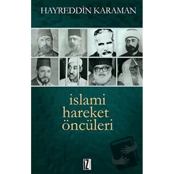 İslami Hareket Öncüleri - 1