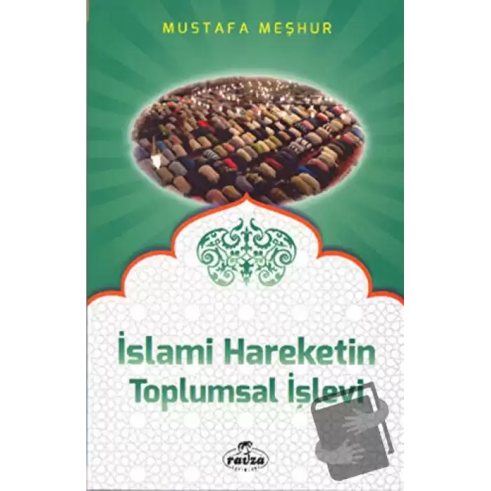 İslami Hareketin Toplumsal İşlevi